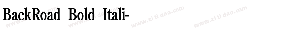 BackRoad Bold Itali字体转换